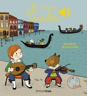 MI PRIMER VIVALDI | 9788408159896 | CORDIER, SEVERINE | Llibreria L'Illa - Llibreria Online de Mollet - Comprar llibres online