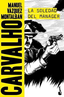 SOLEDAD DEL MANAGER, LA | 9788408165842 | VÁZQUEZ MONTALBÁN, MANUEL | Llibreria L'Illa - Llibreria Online de Mollet - Comprar llibres online