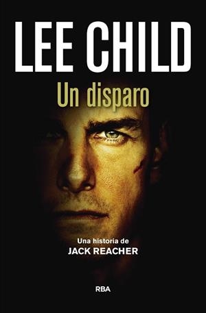 DISPARO, UN | 9788490568002 | CHILD, LEE | Llibreria L'Illa - Llibreria Online de Mollet - Comprar llibres online