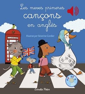 MEVES PRIMERES CANÇONS EN ANGLÈS, LES | 9788491370291 | CORDIER, SEVERINE | Llibreria L'Illa - Llibreria Online de Mollet - Comprar llibres online
