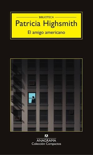 AMIGO AMERICANO, EL | 9788433978172 | HIGHSMITH, PATRICIA | Llibreria L'Illa - Llibreria Online de Mollet - Comprar llibres online