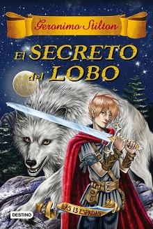 SECRETO DEL LOBO, EL | 9788408163756 | GERONIMO STILTON | Llibreria L'Illa - Llibreria Online de Mollet - Comprar llibres online