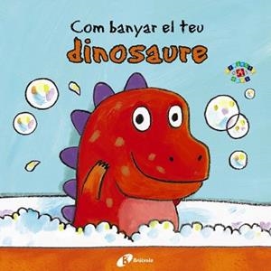 COM BANYAR EL TEU DINOSAURE | 9788499067063 | CLARKE, JANE | Llibreria L'Illa - Llibreria Online de Mollet - Comprar llibres online