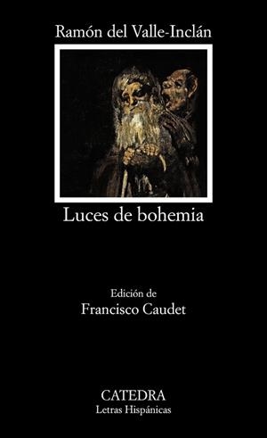 LUCES DE BOHEMIA | 9788437635064 | VALLE-INCLÁN, RAMÓN DEL | Llibreria L'Illa - Llibreria Online de Mollet - Comprar llibres online
