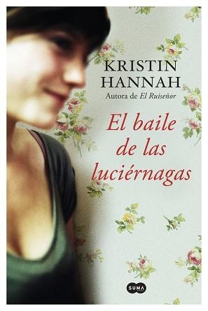 BAILE DE LAS LUCIÉRNAGAS, EL | 9788491290124 | HANNAH, KRISTIN | Llibreria L'Illa - Llibreria Online de Mollet - Comprar llibres online