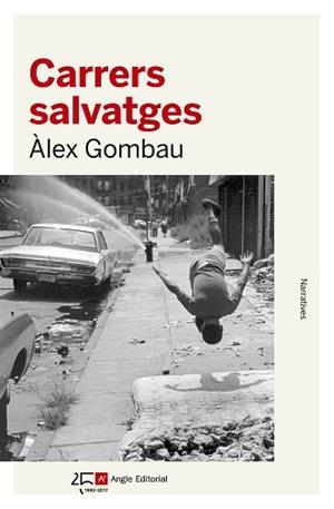CARRERS SALVATGES | 9788415307532 | GOMBAU, ÀLEX | Llibreria L'Illa - Llibreria Online de Mollet - Comprar llibres online