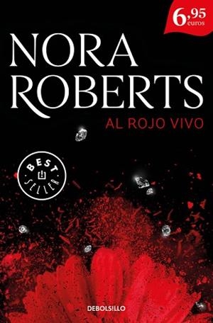 AL ROJO VIVO | 9788466339186 | ROBERTS, NORA | Llibreria L'Illa - Llibreria Online de Mollet - Comprar llibres online