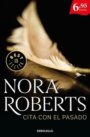 CITA CON EL PASADO | 9788466339209 | ROBERTS, NORA | Llibreria L'Illa - Llibreria Online de Mollet - Comprar llibres online