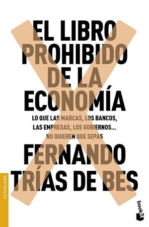 LIBRO PROHIBIDO DE LA ECONOMÍA, EL | 9788467049305 | TRÍAS DE BES, FERNANDO