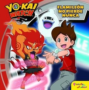 YO-KAI WATCH. FLAMILEÓN NO PIERDE NUNCA | 9788408167679 | YO-KAI WATCH | Llibreria L'Illa - Llibreria Online de Mollet - Comprar llibres online