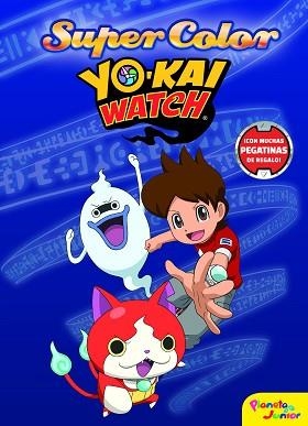 YO-KAI WATCH. SUPERCOLOR | 9788408167709 | YO-KAI WATCH | Llibreria L'Illa - Llibreria Online de Mollet - Comprar llibres online