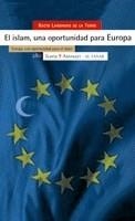 ISLAM UNA OPORTUNIDAD PARA EUROPA, EL | 9788474269932 | LARDINOIS DE LA TORRE, ROCIO | Llibreria L'Illa - Llibreria Online de Mollet - Comprar llibres online