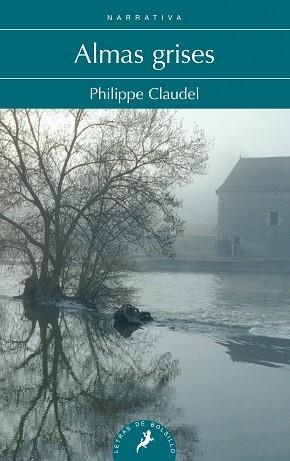 ALMAS GRISES | 9788498387872 | CLAUDEL, PHILIPPE | Llibreria L'Illa - Llibreria Online de Mollet - Comprar llibres online