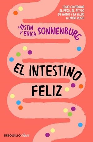 INTESTINO FELIZ, EL | 9788466337823 | SONNENBURG, JUSTIN/SONNENBURG, ERICA | Llibreria L'Illa - Llibreria Online de Mollet - Comprar llibres online