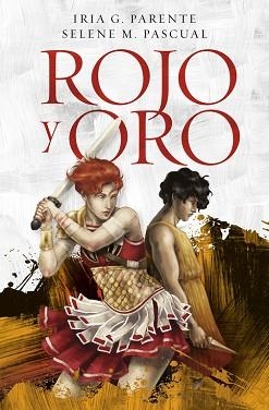 ROJO Y ORO | 9788420485133 | PARENTE, IRIA G. / M. PASCUAL, SELENE | Llibreria L'Illa - Llibreria Online de Mollet - Comprar llibres online
