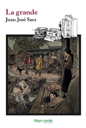 GRANDE, LA | 9788416689415 | SAER, JUAN JOSÉ | Llibreria L'Illa - Llibreria Online de Mollet - Comprar llibres online