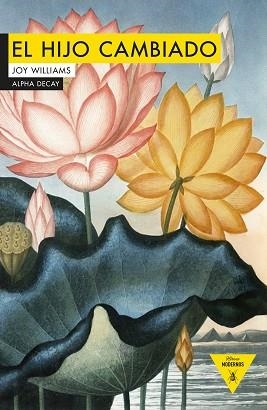 HIJO CAMBIADO, EL | 9788494644207 | WILLIAMS, JOY | Llibreria L'Illa - Llibreria Online de Mollet - Comprar llibres online