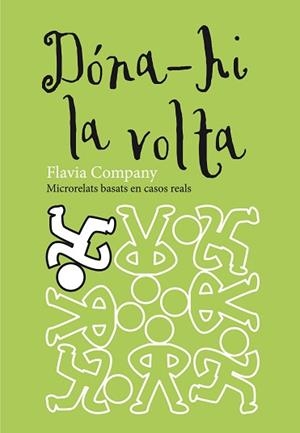 DONA-HI LA VOLTA | 9788466139991 | COMPANY, FLAVIA | Llibreria L'Illa - Llibreria Online de Mollet - Comprar llibres online