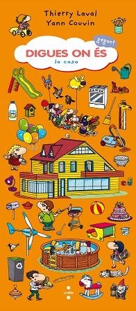 CASA, LA | 9788466141567 | LAVAL, THIERRY/COUVIN, YANN | Llibreria L'Illa - Llibreria Online de Mollet - Comprar llibres online