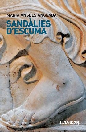 SANDÀLIES D'ESCUMA | 9788416853076 | ANGLADA, MARIA ÀNGELS | Llibreria L'Illa - Llibreria Online de Mollet - Comprar llibres online