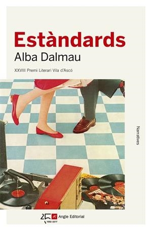 ESTÀNDARDS | 9788415307624 | DALMAU, ALBA | Llibreria L'Illa - Llibreria Online de Mollet - Comprar llibres online