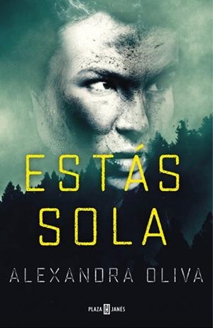 ESTÁS SOLA | 9788401017209 | OLIVA, ALEXANDRA | Llibreria L'Illa - Llibreria Online de Mollet - Comprar llibres online
