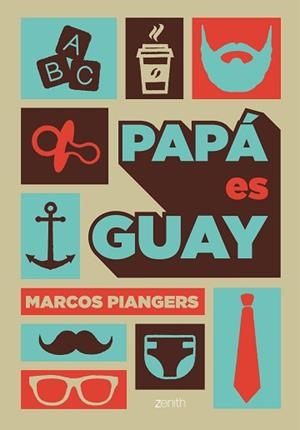 PAPÁ ES GUAY | 9788408168003 | PIANGERS, MARCOS | Llibreria L'Illa - Llibreria Online de Mollet - Comprar llibres online