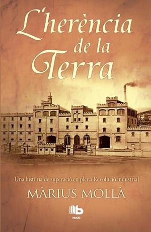 HERÈNCIA DE LA TERRA, L' | 9788490702772 | MOLLÀ, MÀRIUS | Llibreria L'Illa - Llibreria Online de Mollet - Comprar llibres online