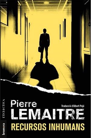 RECURSOS INHUMANS | 9788490267332 | LEMAITRE, PIERRE | Llibreria L'Illa - Llibreria Online de Mollet - Comprar llibres online