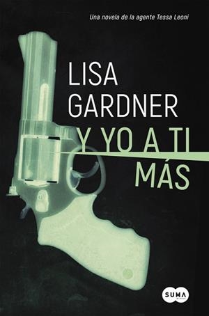 Y YO A TI MÁS  | 9788491290780 | GARDNER, LISA | Llibreria L'Illa - Llibreria Online de Mollet - Comprar llibres online