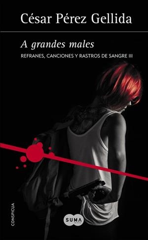 A GRANDES MALES  | 9788491291114 | PEREZ GELLIDA, CESAR | Llibreria L'Illa - Llibreria Online de Mollet - Comprar llibres online