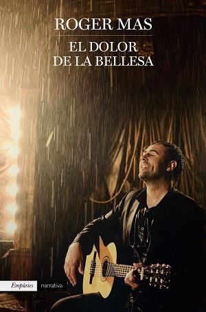 DOLOR DE LA BELLESA, EL | 9788416367931 | MAS, ROGER | Llibreria L'Illa - Llibreria Online de Mollet - Comprar llibres online