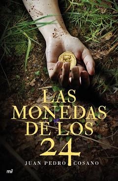 MONEDAS DE LOS 24, LAS | 9788427043275 | COSANO, JUAN PEDRO | Llibreria L'Illa - Llibreria Online de Mollet - Comprar llibres online