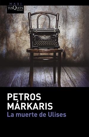 MUERTE DE ULISES, LA | 9788490663745 | MÁRKARIS, PETROS | Llibreria L'Illa - Llibreria Online de Mollet - Comprar llibres online