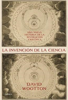 INVENCIÓN DE LA CIENCIA, LA | 9788416771707 | WOOTTON, DAVID | Llibreria L'Illa - Llibreria Online de Mollet - Comprar llibres online