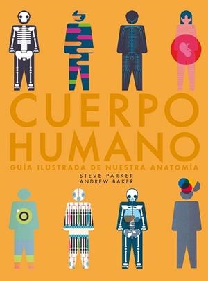 CUERPO HUMANO | 9788416489985 | PARKER, STEVE / ANDREW BAKER | Llibreria L'Illa - Llibreria Online de Mollet - Comprar llibres online