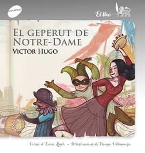 GEPERUT DE NOTRE-DAME, EL | 9788415975984 | HUGO, VÍCTOR | Llibreria L'Illa - Llibreria Online de Mollet - Comprar llibres online