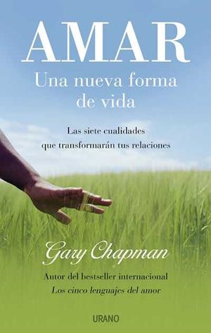 AMAR UNA NUEVA FORMA DE VIDA | 9788479536763 | CHAPMAN, GARY