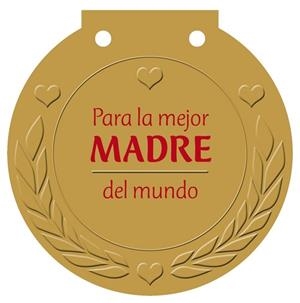PARA LA MEJOR MADRE DEL MUNDO | 9788421685594 | HAISCH, ULRIKE | Llibreria L'Illa - Llibreria Online de Mollet - Comprar llibres online