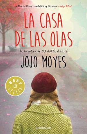 CASA DE LAS OLAS, LA | 9788466340311 | MOYES, JOJO | Llibreria L'Illa - Llibreria Online de Mollet - Comprar llibres online