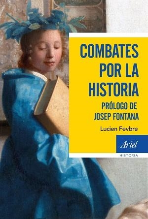 COMBATES POR LA HISTORIA | 9788434425446 | FEBVRE, LUCIEN | Llibreria L'Illa - Llibreria Online de Mollet - Comprar llibres online