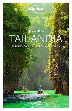 TAILANDIA | 9788408164555 | CHINA WILLIAMS/MARK BEALES/JOE BINDLOSS/ISABELLA NOBLE/DAMIAN HARPER/BRUCE EVANS/TIM BEWER/AUSTIN BU