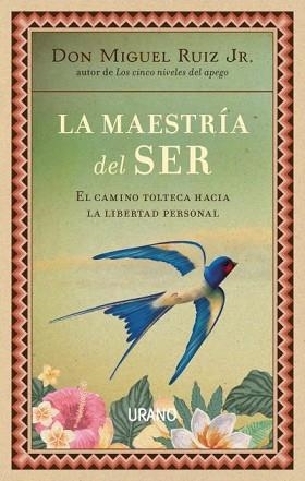 MAESTRÍA DEL SER, LA | 9788479539733 | RUIZ, MIGUEL | Llibreria L'Illa - Llibreria Online de Mollet - Comprar llibres online