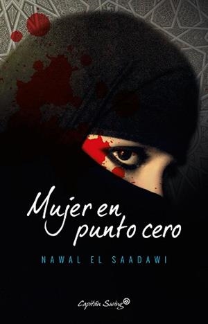 MUJER EN PUNTO CERO | 9788494645327 | EL SAADAWI, NAWAL