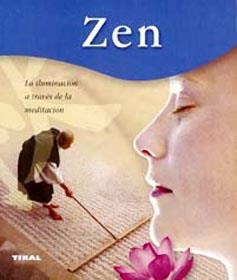 ZEN : LA ILUMINACION A TRAVES DE LA MEDITACION | 9788430562947 | CANEVARO, SILVIA