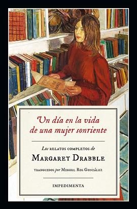 DÍA EN LA VIDA DE UNA MUJER SONRIENTE, UN | 9788416542796 | DRABBLE, MARGARET