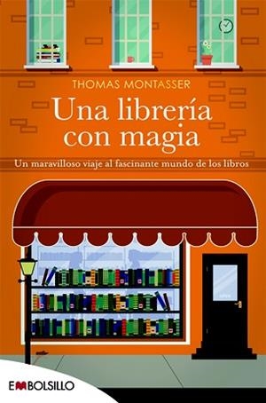 LIBRERÍA CON MAGIA, UNA | 9788416087259 | MONTASSER, THOMAS | Llibreria L'Illa - Llibreria Online de Mollet - Comprar llibres online