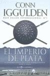 IMPERIO DE PLATA, EL | 9788499707457 | IGGULDEN, CONN | Llibreria L'Illa - Llibreria Online de Mollet - Comprar llibres online