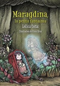 MARAGDINA LA PETITA FANTASMA | 9788448942878 | COSTAS, LEDICIA | Llibreria L'Illa - Llibreria Online de Mollet - Comprar llibres online