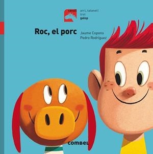ROC EL PORC - GALOP | 9788491012290 | COPONS RAMON, JAUME | Llibreria L'Illa - Llibreria Online de Mollet - Comprar llibres online